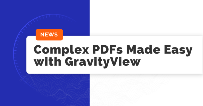 Complex PDFs Made Easy with GravityView